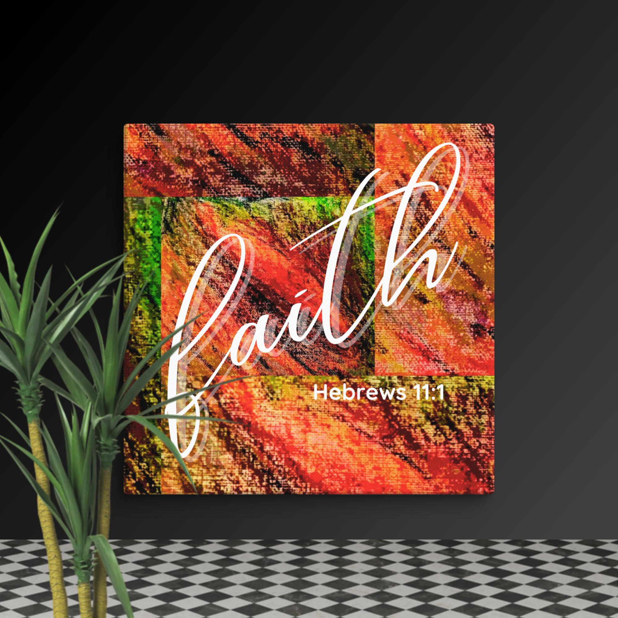ZayinArt Word of God Hebrews 11:1 - Canvas - Image 1